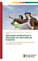 Educação profissional e absorção no mercado de trabalho