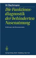 Die Funktionsdiagnostik Der Behinderten Nasenatmung