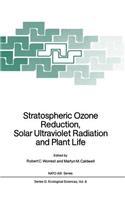 Stratospheric Ozone Reduction, Solar Ultraviolet Radiation and Plant Life