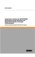 Kooperation zwischen der MEYER WERFT (Papenburg) und den Betreibern der Magnetschwebebahn Transrapid (Lathen/Dörpen)