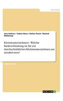Kleinstunternehmen - Welche Bankverbindung ist für ein durchschnittliches Kleinstunternehmen am attraktivsten?