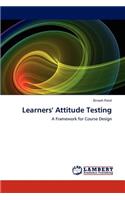 Learners' Attitude Testing