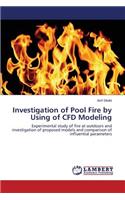 Investigation of Pool Fire by Using of CFD Modeling