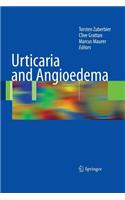 Urticaria and Angioedema