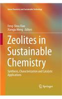 Zeolites in Sustainable Chemistry