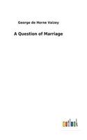 Question of Marriage