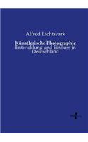 Künstlerische Photographie