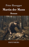 Martin der Mann