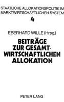 Beitraege zur gesamtwirtschaftlichen Allokation