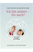 Ich bin anders - Du auch?