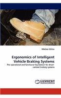 Ergonomics of Intelligent Vehicle Braking Systems
