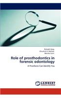 Role of prosthodontics in forensic odontology