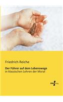 Der Führer auf dem Lebenswege