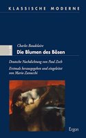 Charles Baudelaire. Die Blumen Des Bosen