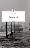Tastenwerk. Life is a Story - story.one