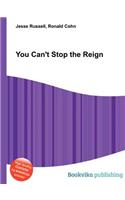 You Can't Stop the Reign: (English)