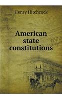 American State Constitutions