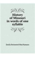 History of Missouri in Words of One Syllable