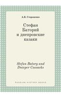 Stefan Batory and Dnieper Cossacks