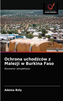 Ochrona uchodzców z Malezji w Burkina Faso