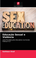 Educação Sexual e Violência
