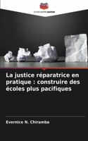 justice réparatrice en pratique