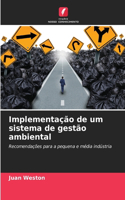 Implementação de um sistema de gestão ambiental
