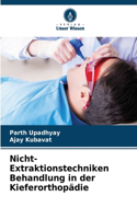 Nicht-Extraktionstechniken Behandlung in der Kieferorthopädie