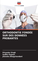 Orthodontie Fondée Sur Des Données Probantes
