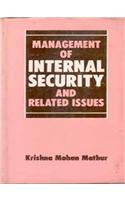 Management of Internal Security and Related Issues