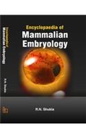 Encyclopaedia Of Mammalian Embryology