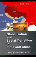 Globalisaiton and Social Transition in India and China