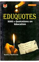 Eduquotes 3000+Quotations on Education