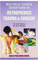Mcq's In Orthopaedics Trauma & Surgery