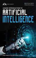 A BASIC INTRODUCTION TO ARTIFICIAL INTELLIGENCE