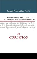 Comentario Exegético Al Texto Griego del Nuevo Testamento - 2 Corintios