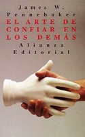 El arte de confiar en los demas / The Art of Confiding in others