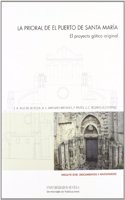 La prioral de El Puerto de Santa Maria: El proyecto gotico original