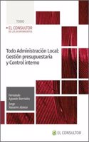 Todo Administracion Local: Gestion presupuestaria y control internal