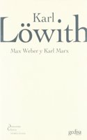 Max Weber y Karl Marx/ Max Weber and Karl Marx (Dimension Clasica)