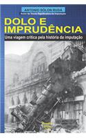 Dolo e Imprudência