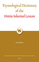Etymological Dictionary of the Hittite Inherited Lexicon