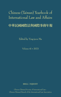 Chinese (Taiwan) Yearbook of International Law and Affairs, Volume 41, 2023