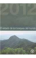 El Estado de los bosques del mundo (SOFO) 2012