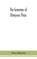 grammar of Dionysios Thrax