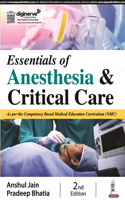 Essentials of Anesthesia & Critical Care