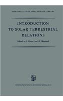 Introduction to Solar Terrestrial Relations