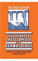 Illustrated Encyclopedia of Dermatology