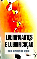 Lubrificantes e Lubrificação