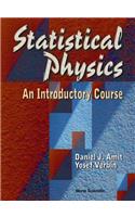 Statistical Physics: An Introductory Course